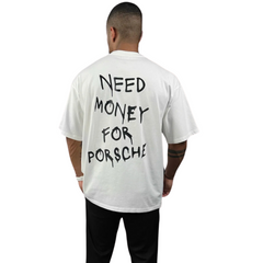 NEED MONEY FOR PORSCHE T-SHIRT | UNISEX